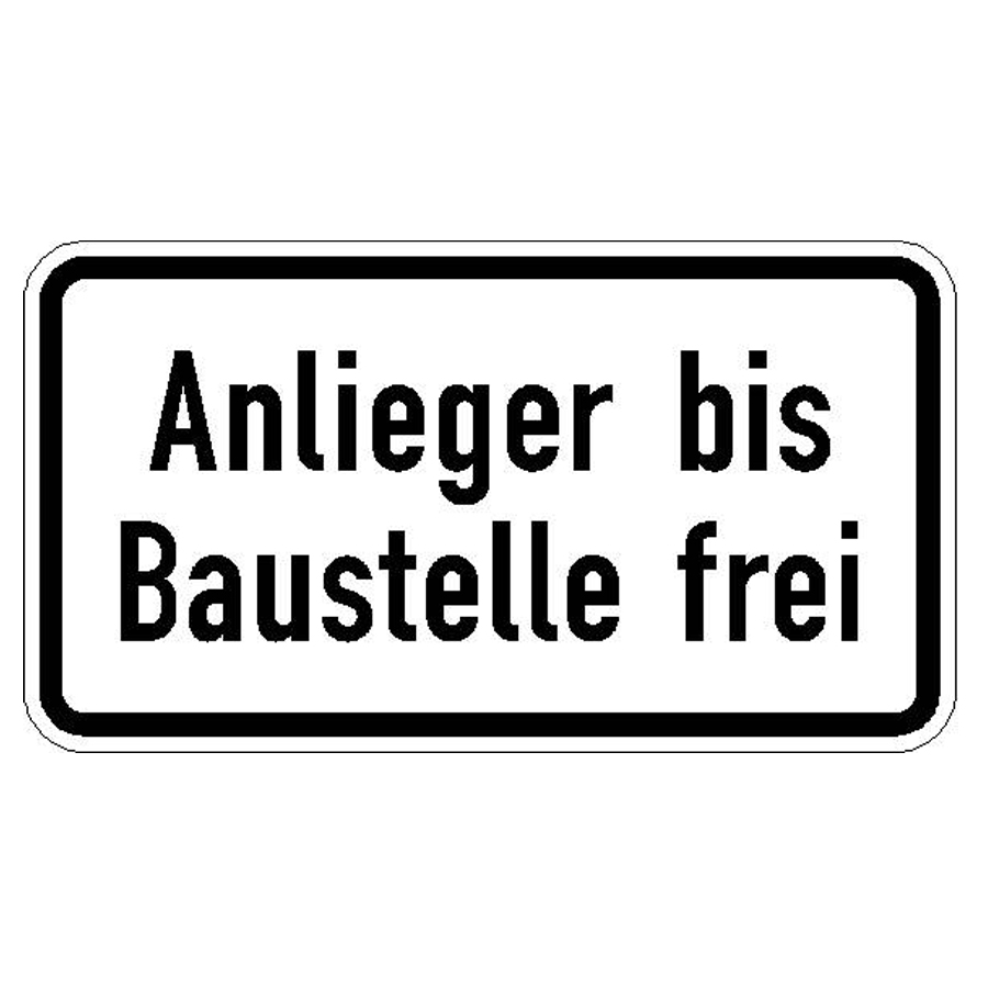 Verkehrszeichen (1028-32) - StVO Anlieger bis Baustelle frei 